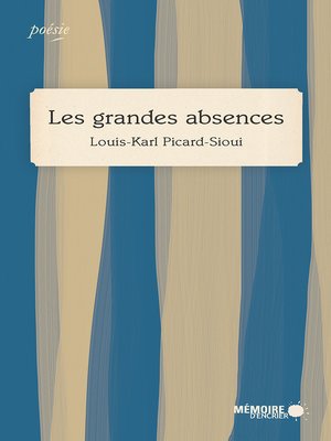 cover image of Les grandes absences